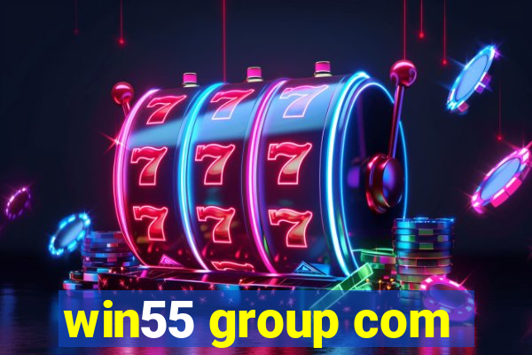 win55 group com